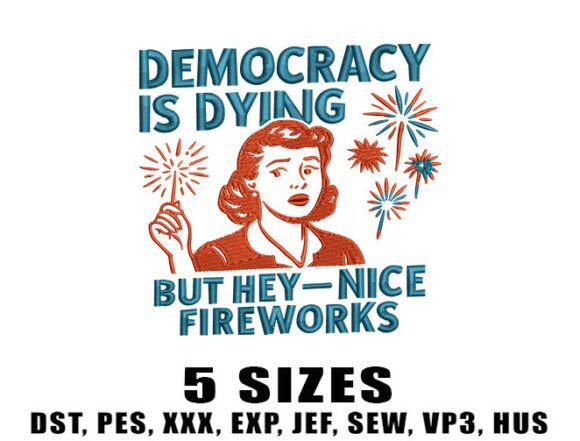 Democracy is Dying: A Seasonal Embroidery Review